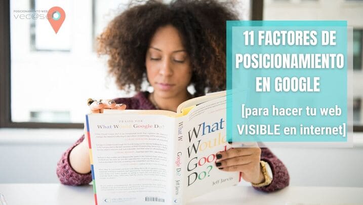 11 factores de posicionamiento en google claves